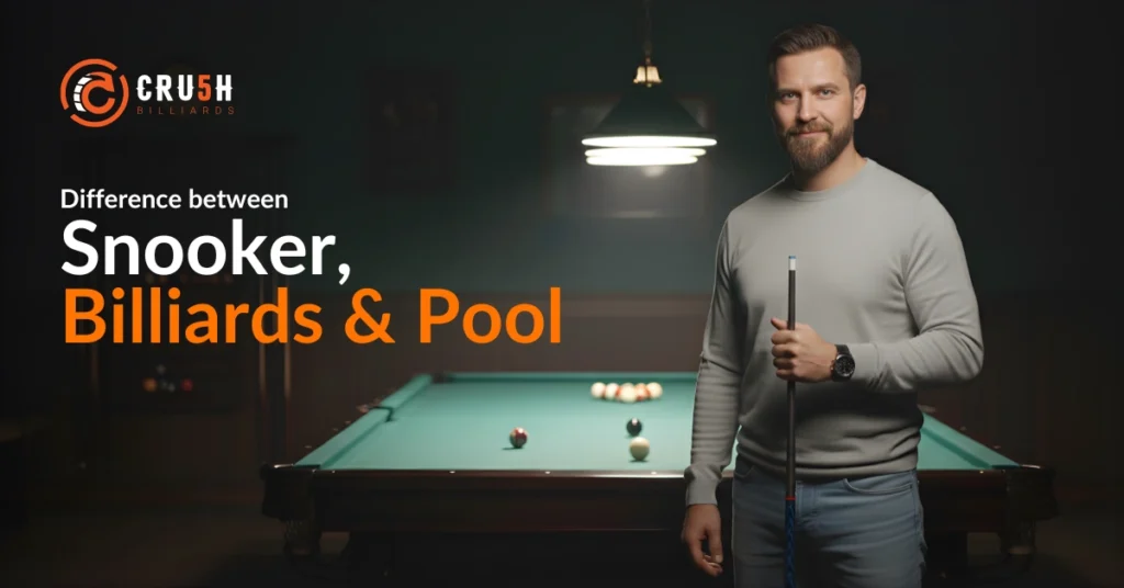 Billiards vs. Pool vs. Snooker