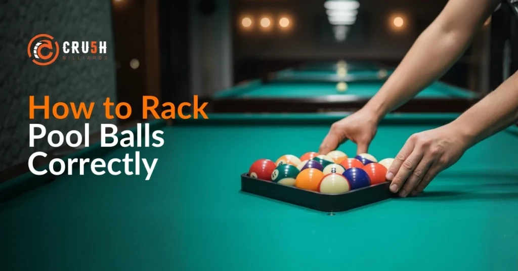 How to Rack Pool Balls Correctly
